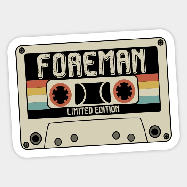 Foreman - Limited Edition - Vintage Style Sticker by Debbie Art